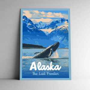 Alaska: The Last Frontier Poster / Postcard